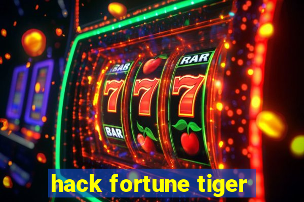 hack fortune tiger